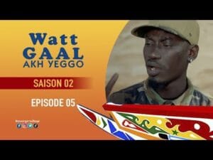Watt Gaal ak Yeggo – saison 2- épisode 5