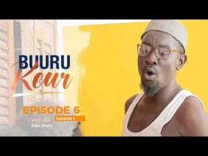 Buuru Keur avec Thias Episode 06: Une affaire de dialdiali en plein Ramadan