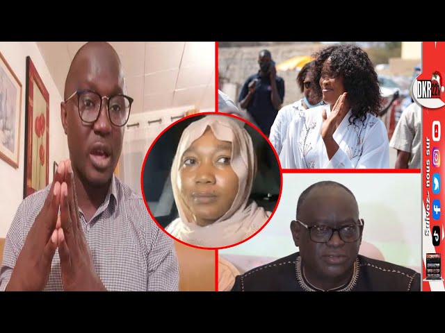 Khoulo Ndeye Khady Ndiaye et Me. Elhadj Diouf, Adji Sarr se perd » Babacar Tourè raconte