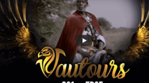 (Vidéo) : Vautours – Saison 1- Episode 5