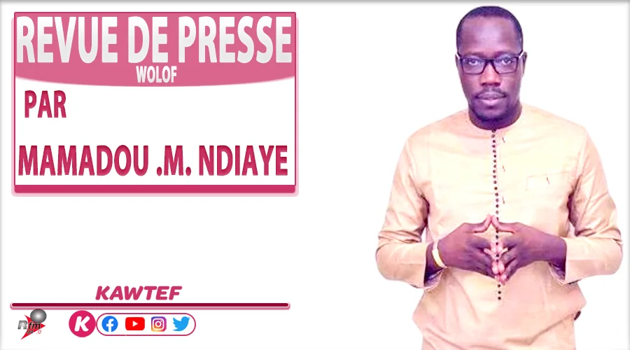 Revue de presse ( Wolof) RFM du lundi 04 juillet 2022 | Par Mamadou Mouhamed Ndiaye