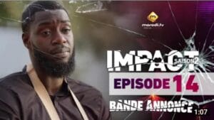 (Vidéo): Bande d&rsquo;annonce l&rsquo;épisode 14 de la série Impact