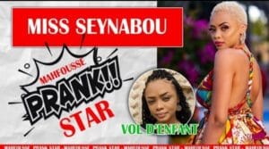 Prank Star : L&rsquo;actrice MISS piégée par le comédien Mahfouss