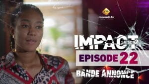 (Vidéo): Bande annonce de l’épisode 26 de la série impact