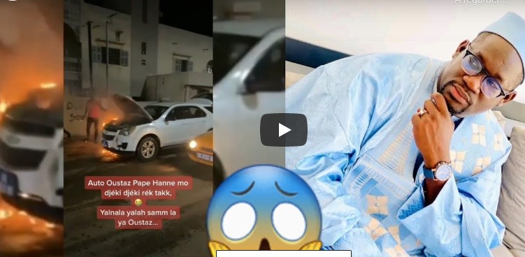 (Vidéo) : La voiture de Oustaz Pape Hann a pris feu. Regardez !