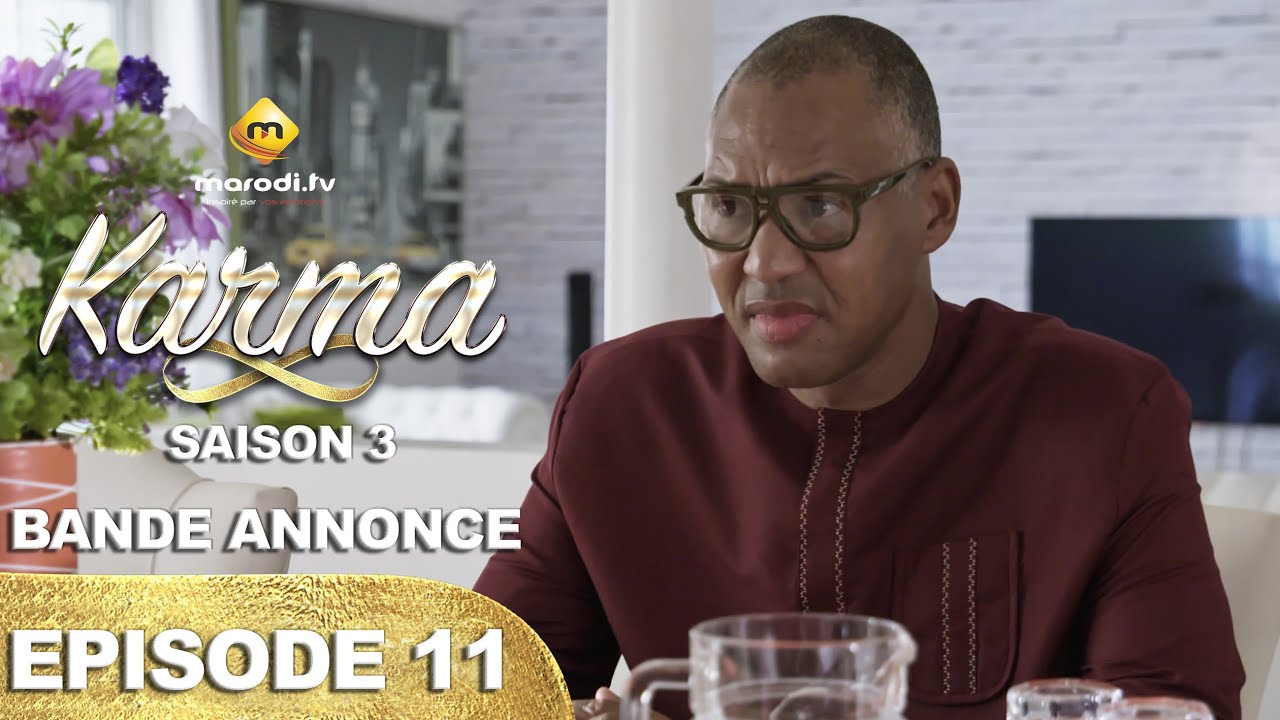 (Vidéo) : Bande annonce de la série Karma saison 3 – Episode 11