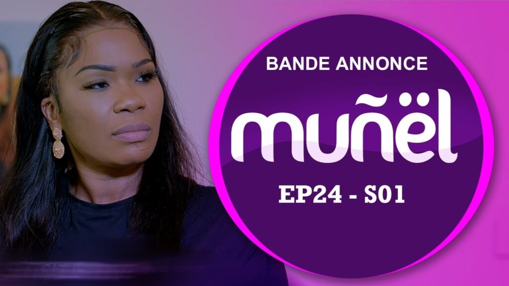 (Vidéo) : Suivz votre série MUÑËL épisode 24