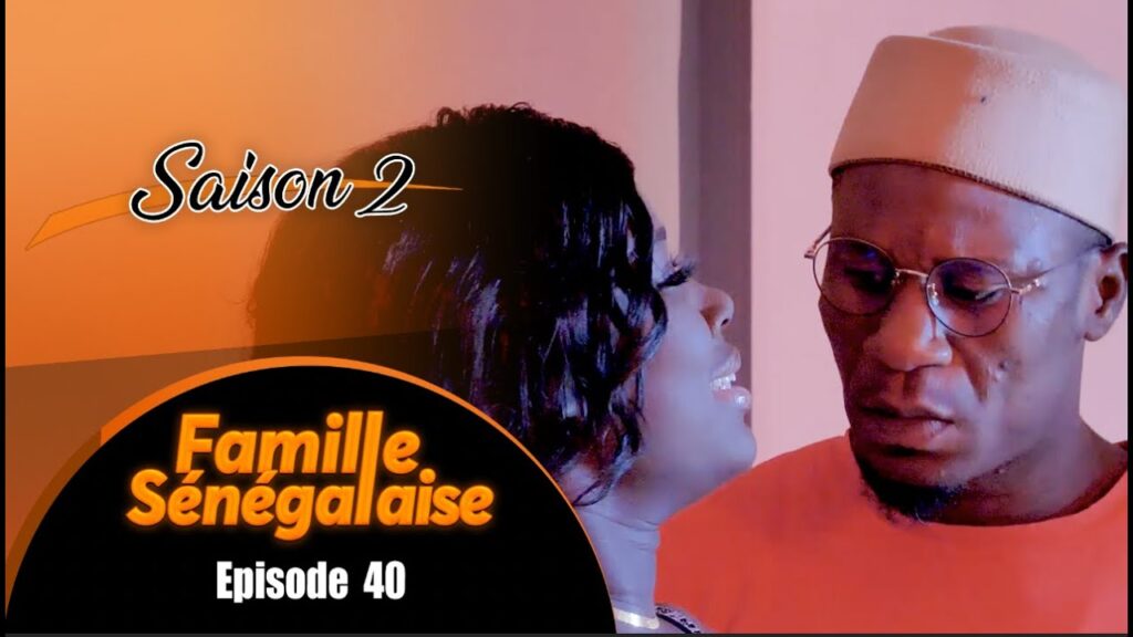(Vidéo) : Famille Sénégalaise – Saison 2 – Episode 40