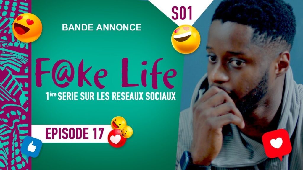 (Vidéo) : Bande annonce de la série Fake Life Episode 17