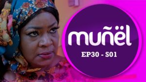 (Vidéo) : Suivez l&rsquo;épisode 30 de votre série MUÑËL
