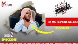 Prank Star: La tik tokkeuse Bk Mu Serign Salihou Piégée par Mahfouss