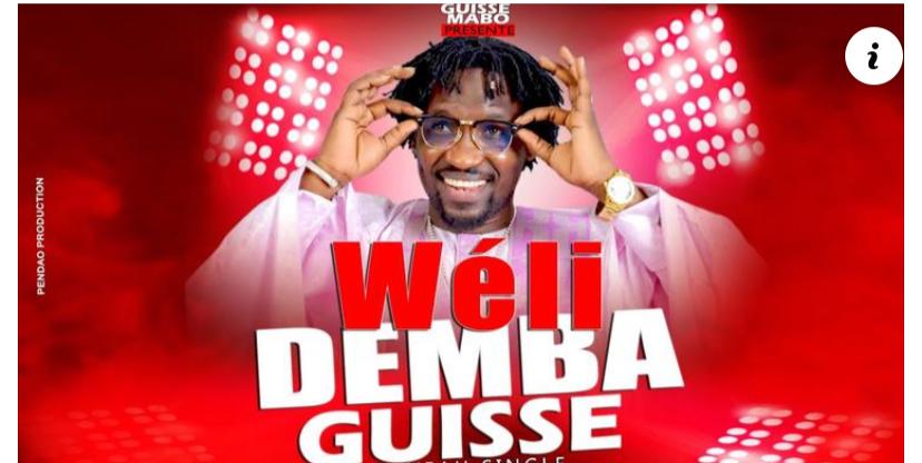 Musique: Demba Guissé dévoile « Weli »