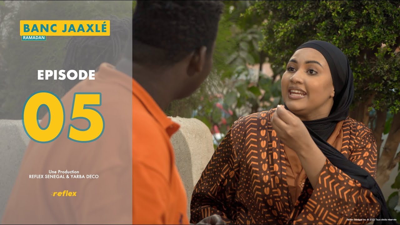 Banc Jaaxlé Ramadan – Épisode 05