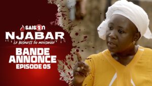 NJABAR – Suivez la bande annonce de l’épisode 5 de la saison 2