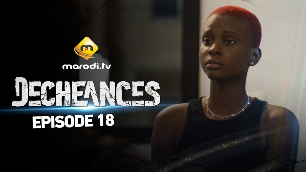 Vidéo : Série Déchéances – Épisode 18