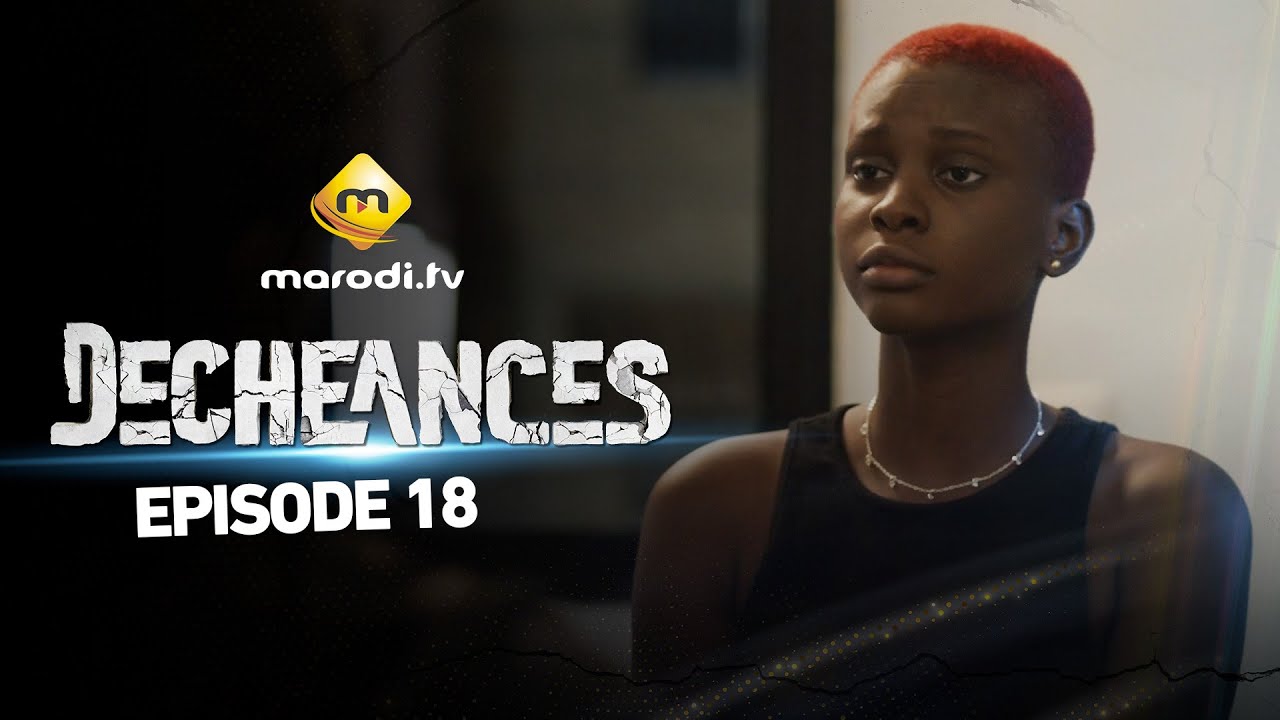 Vidéo : Série Déchéances – Épisode 18
