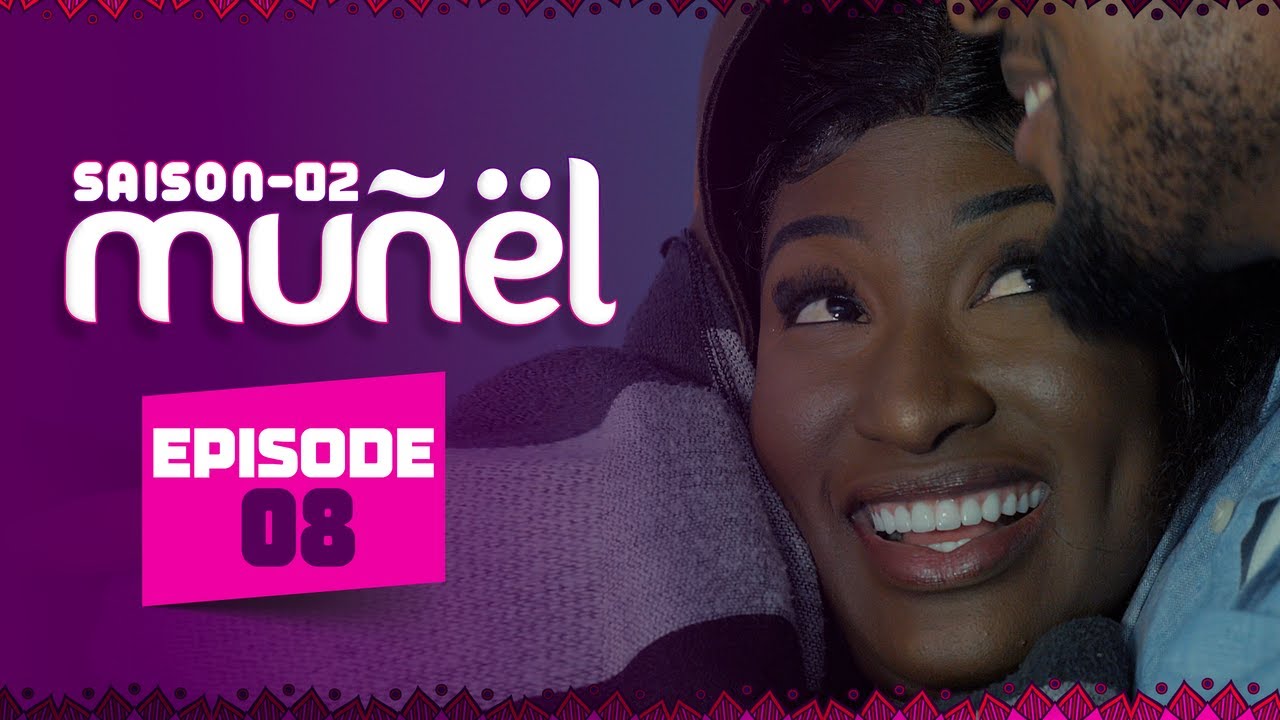 MUÑËL – Saison 2 – Episode 8 