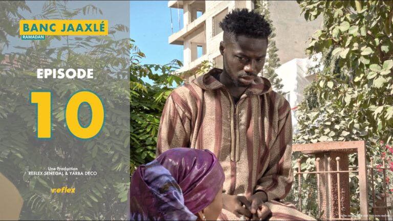Banc Jaaxlé Ramadan – Épisode 10