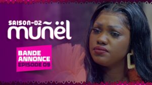 MUÑËL – Saison 2 – Episode 9 : Bande Annonce