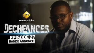 Vidéo : Dechéances – Bande annonce de l’épisode 27