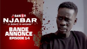 NJABAR – Suivez la bande annonce de l’épisode 14 de la saison 2
