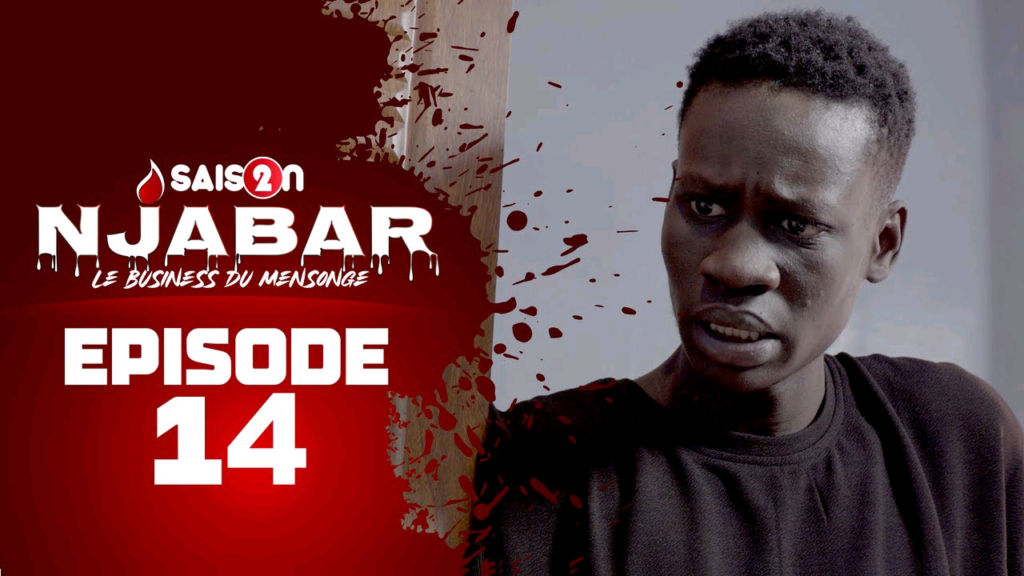 NJABAR – Suivez l’épisode 14 de la saison 2
