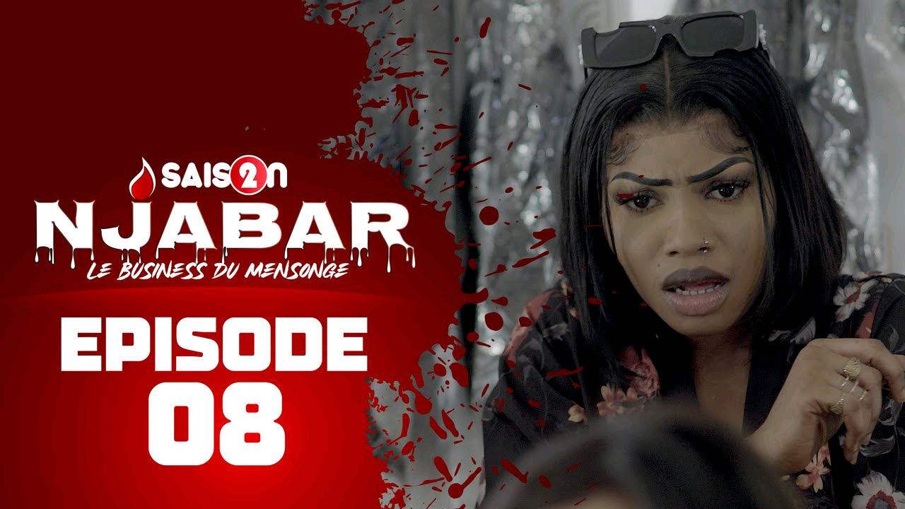 Njabar – Saison 2 – Épisode 8