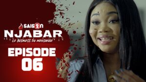 NJABAR – Suivez l’épisode 6 de la saison 2