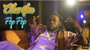 (Clip Officiel) – Cherifou gratifie enfin ses fans avec le clip « Pop Pop ».