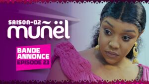 MUÑËL – Saison 2 – Episode 23 : Bande Annonc