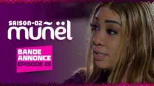 MUÑËL – Saison 2 – Episode 25 : Bande Annonce