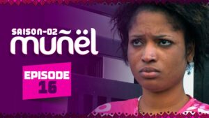 MUÑËL – Saison 2 – Episode 16