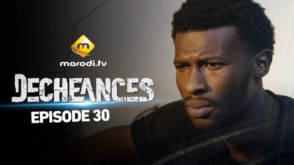 Série – Déchéances – Episode 30