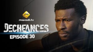 Série – Déchéances – Episode 30
