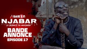 NJABAR – Suivez la bande annonce de l’épisode 17 de la saison 2