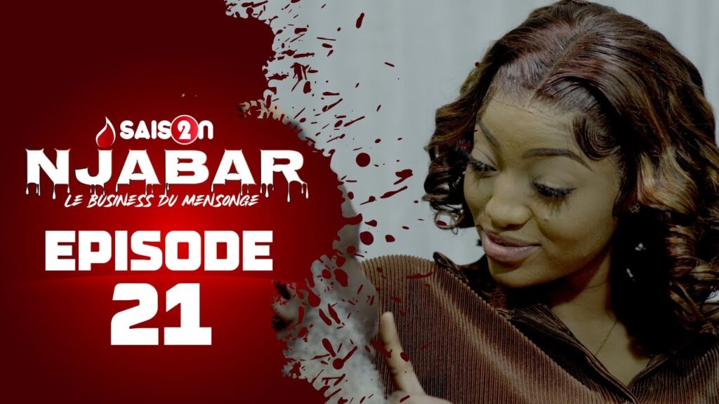 NJABAR – Saison 2 – Episode 21