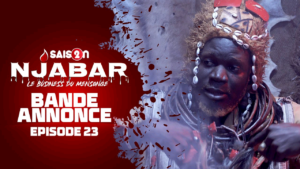 NJABAR – Saison 2 – Episode 23 – Bande annonce