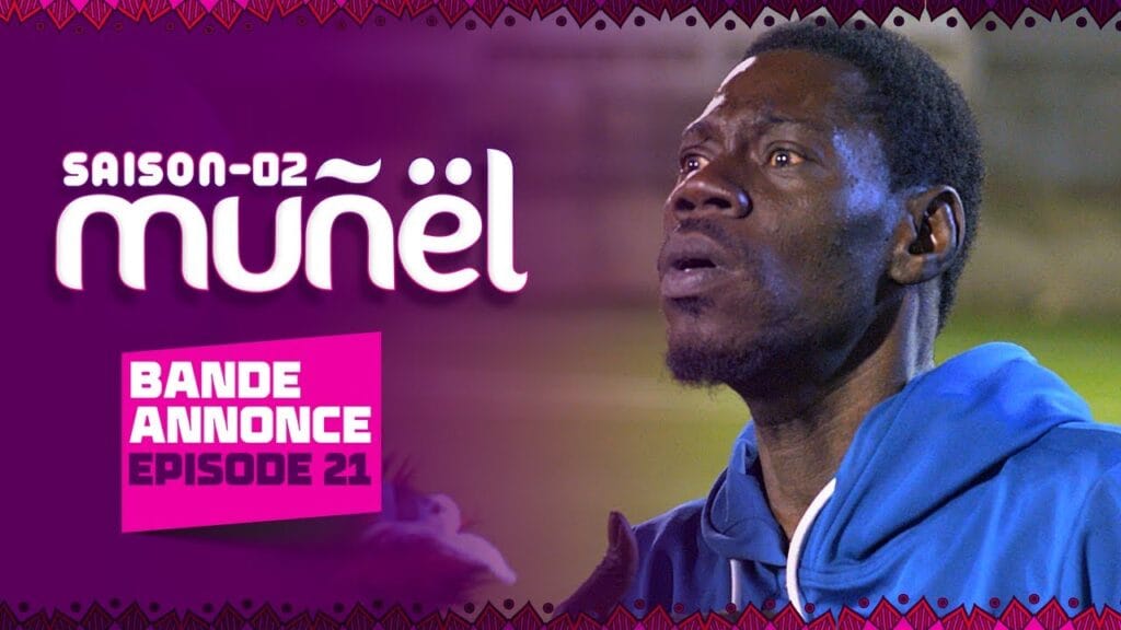 MUÑËL – Saison 2 – Episode 21 : Bande Annonce