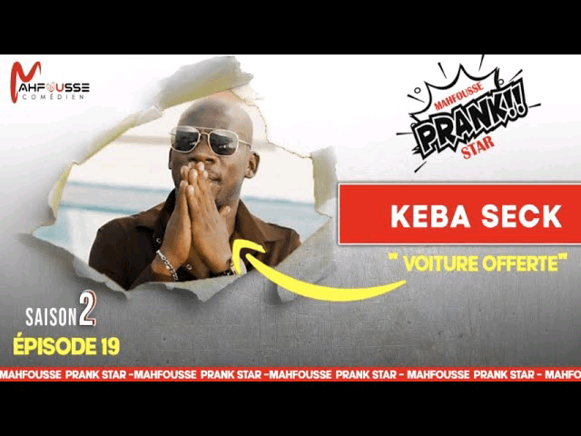 Kéba Seck pranké par l&rsquo;équipe de Mahfousse :  » Cône ki mendiwoul? »