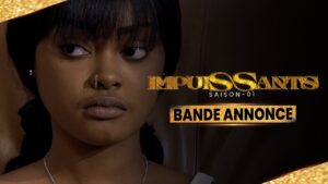 IMPUISSANTS – Saison 1 : de retour mardi 27 juin 20h30, Bande Annonce !