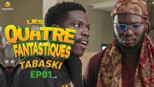 Série – Les 4 Fantastiques Tabaski – Épisode 1