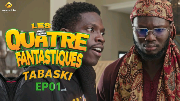 Série – Les 4 Fantastiques Tabaski – Épisode 1