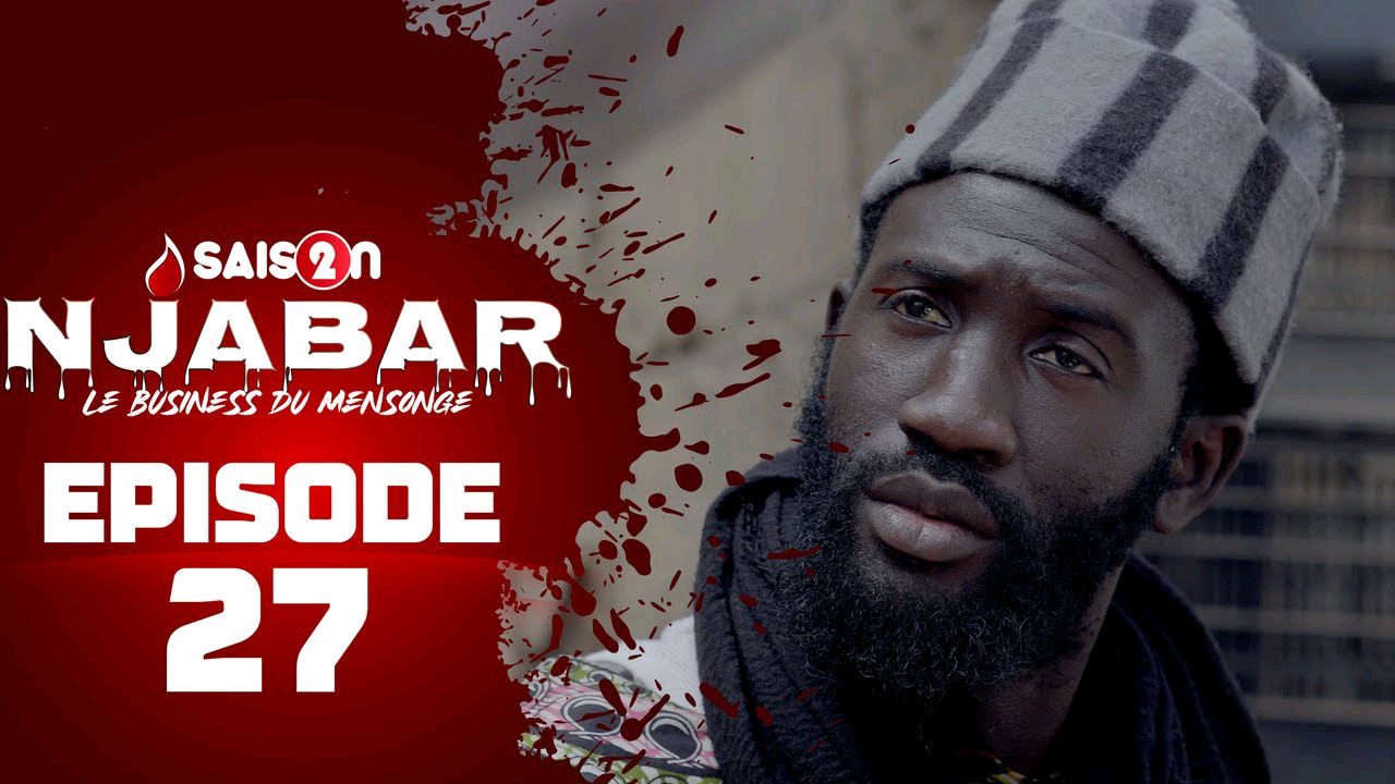 Njabar – Saison 2 – Épisode 27