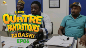 Série – Les 4 Fantastiques – Tabaski 2023 – Episode 6