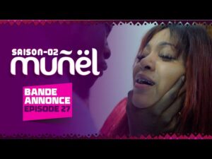 MUÑËL – Saison 2 – Episode 27 : Bande Annonce
