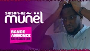 MUÑËL – Saison 2 – Bande annonce de l&rsquo;épisode 38