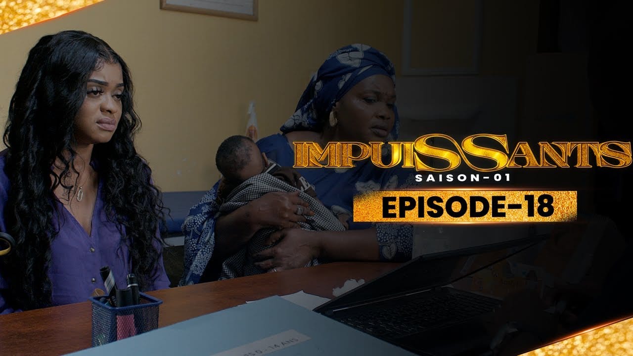 Vidéo : Série Impuissants – Saison 1 – Episode 18