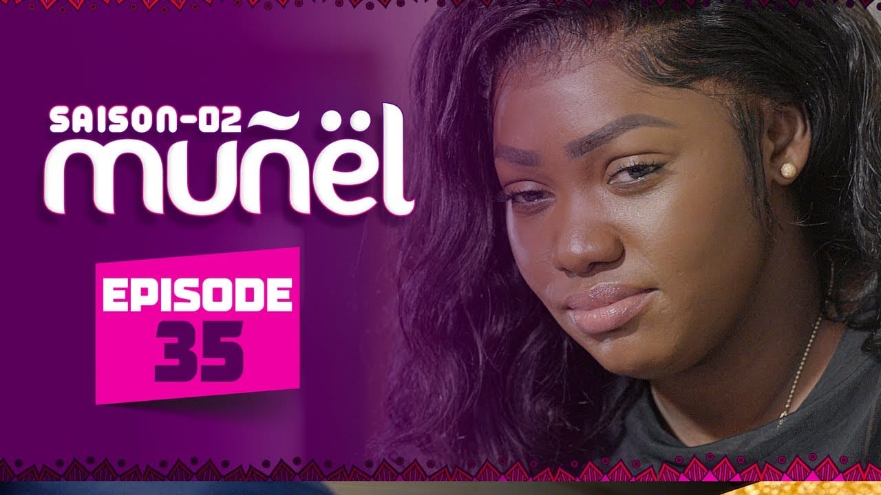 MUÑËL – Saison 2 – Episode 35
