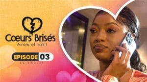 Cœurs Brisés – Saison 1 – Episode 3