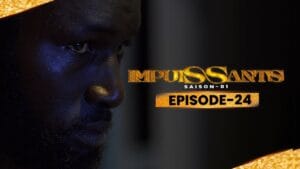 Vidéo : IMPUISSANTS – Saison 1 – Episode 24
